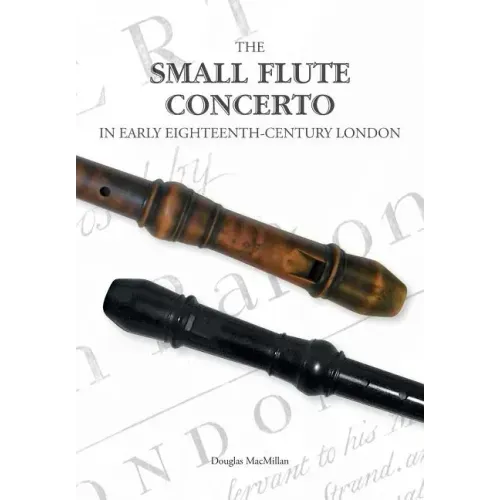 The Small Flute Concerto in Early Eighteenth-Century London