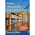 Prison Librarianship Policy and Practice