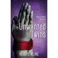 The Unwanted Twins: God is always watching