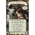 At the Back of the North Wind / The Princess and the Goblin / The Princess and Curdie