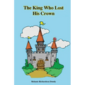 The King Who Lost His Crown