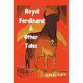 Royal Ferdinand and Other Tales
