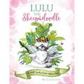 Lulu the Sheepadoodle: The World Traveling Positive Attribute Fairy
