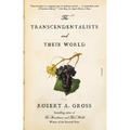The Transcendentalists and Their World