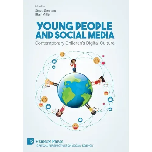 Young People and Social Media: Contemporary Children's Digital Culture
