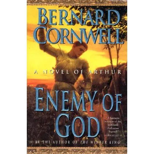 Enemy of God: A Novel of Arthur