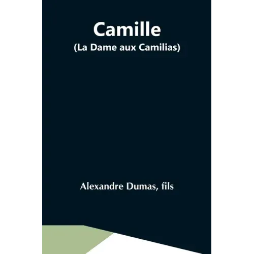 Camille (La Dame Aux Camilias)