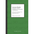 Conversar Mundos: Naturalezas, Culturas y Ontologías en la Antropología Contemporánea