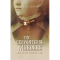 The Servant Girl Murders
