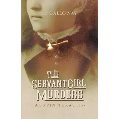 The Servant Girl Murders
