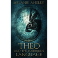 Theo and the Forbidden Language