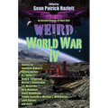 Weird World War IV