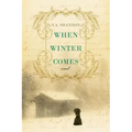 When Winter Comes