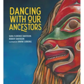 Dancing with Our Ancestors