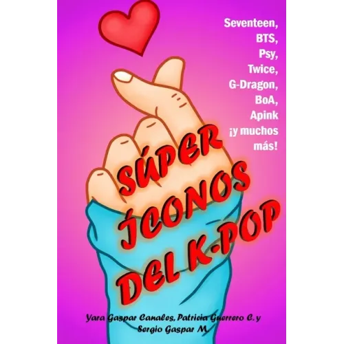 Súper íconos del K-pop: Seventeen, BTS, Psy, Twice, G-Dragon, BoA, A Pink ¡y muchos más!