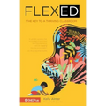 Flex-Ed: The Key to a Thriving Classroom