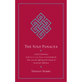 The Sole Panacea: A Brief Commentary on the Seven-Line Prayer to Guru Rinpoche That Cures the Suffering of the Sickness of Karma and Defilement