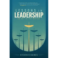 Lessons in Leadership: An Art In The Making