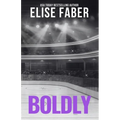 Boldly