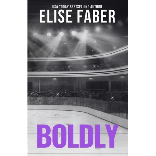 Boldly