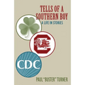 Tells of a Southern Boy: A Life in Stories