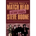 Hotter Than a Match Head: Life on the Run with the Lovin' Spoonful