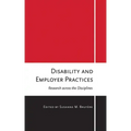 Disability and Employer Practices: Research Across the Disciplines