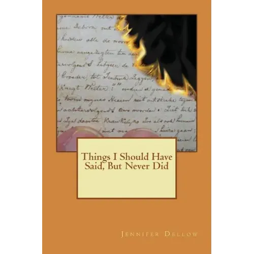 Things I should have said, but never did