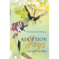 Adoption Joys: They Expected A Miracle