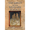 The Impact of the Dead Sea Scrolls