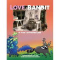Love, Bandit: A "tail" of foster care