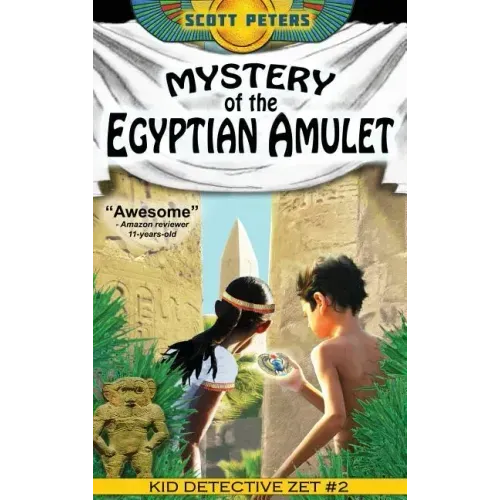 Mystery of the Egyptian Amulet: An Ancient Egypt Kids Book