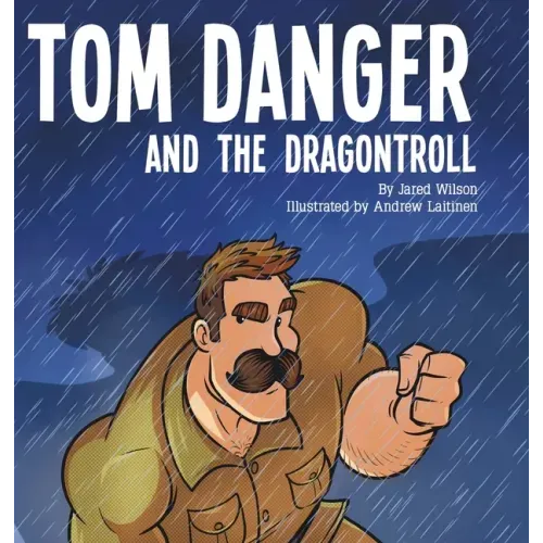 Tom Danger and the Dragontroll