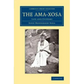 The Ama-Xosa: Life and Customs
