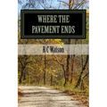 Where the Pavement Ends