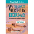 Complete Word Study Dictionary: New Testament