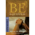 Be Equipped (Deuteronomy): Acquiring the Tools for Spiritual Success