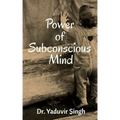 Power of Subconscious Mind