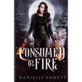 Consumed by Fire