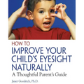 How to Improve Your Child's Eyesight Naturally: A Thoughtful Parent's Guide