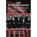 The Supreme Court and the Attitudinal Model Revisited