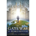 The Gateway To World Revival