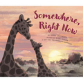Somewhere, Right Now