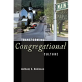 Transforming Congregational Culture