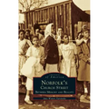 Norfolk's Church Street: Between Memory and Reality