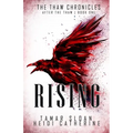 Rising: Book 1 After the Thaw