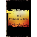 The Other Side of the River