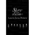 Silver Is for Secrets