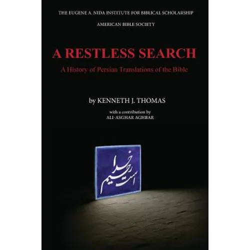 A Restless Search: A History of Persian Translations of the Bible