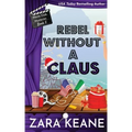 Rebel without a Claus (Movie Club Mysteries, Book 5)